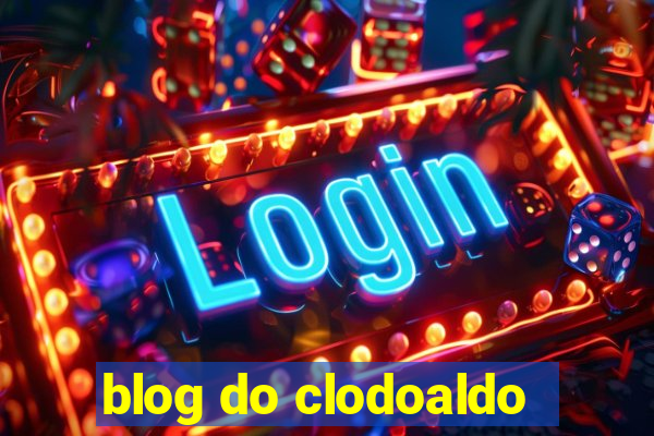 blog do clodoaldo